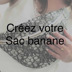 Créez votre banane en coton ou liberty